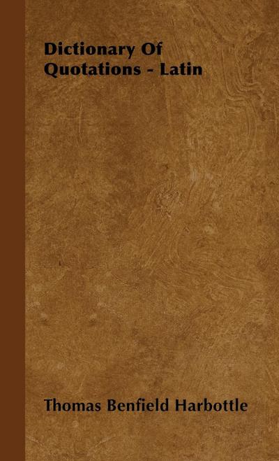 Dictionary of Quotations - Latin