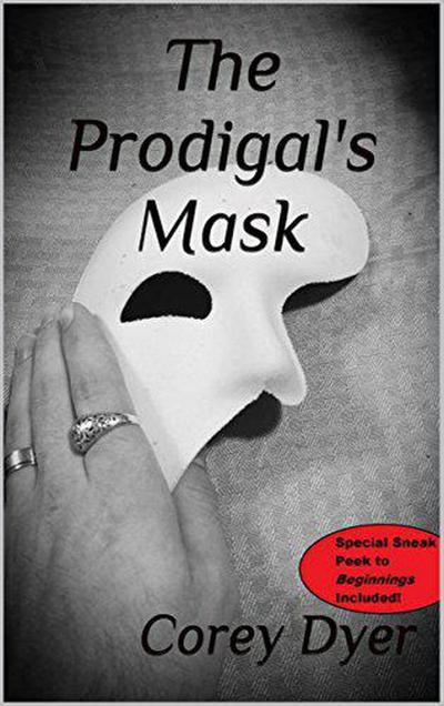 The Prodigal’s Mask
