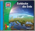 Was ist Was - Entdecke die Erde