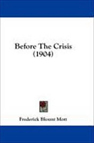 Before The Crisis (1904)