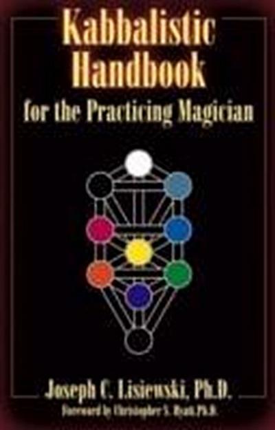 A Kabbalistic Handbook for the Practicing Magician