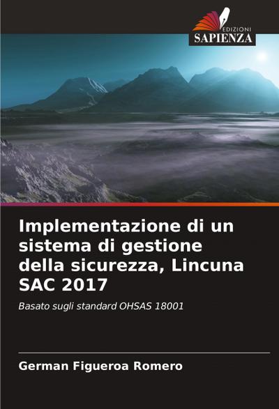 Implementazione di un sistema di gestione della sicurezza, Lincuna SAC 2017