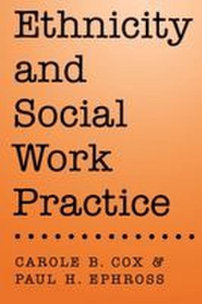 Ethnicity and Social Work Practice