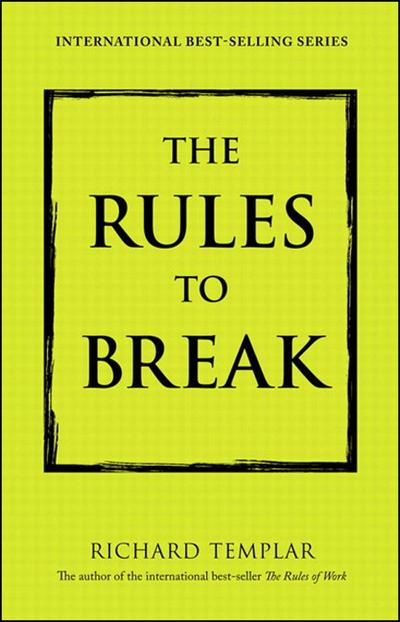 Rules to Break, The