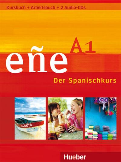 eñe - Der Spanischkurs eñe A1, m. 1 Buch, m. 1 Audio-CD