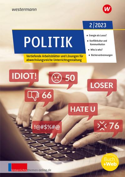 Unterrichtsthemen Politik: Arbeitsblätter für Ihren Unterricht Ausgabe 2/2023 (unterrichtsthemen Politik: Jahrgang 2023)