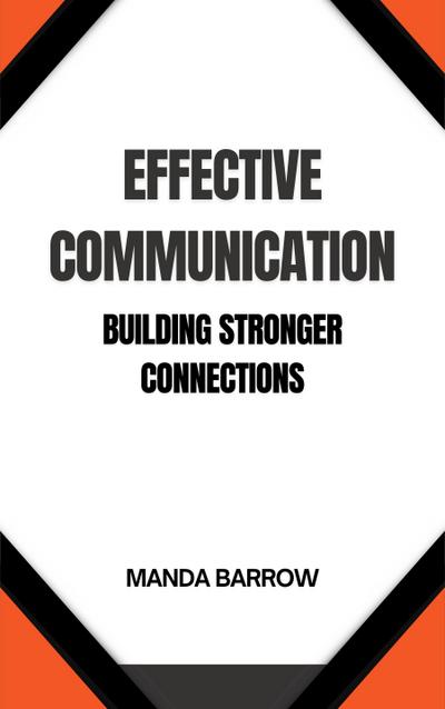 Effective Communication