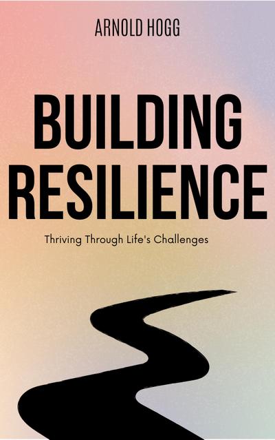 Building Resilience