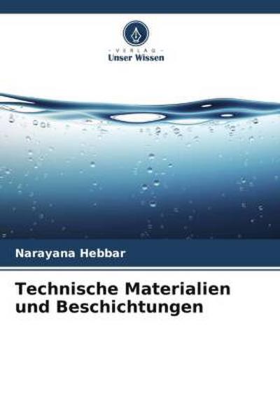 Technische Materialien und Beschichtungen