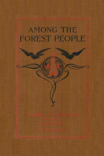 Among the Forest People (Yesterday’s Classics)