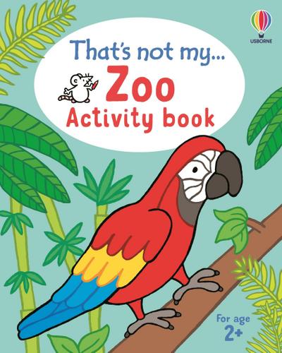 That’s not my... Zoo Activity Book