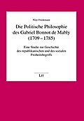Die Politische Philosophie des Gabriel Bonnot de M