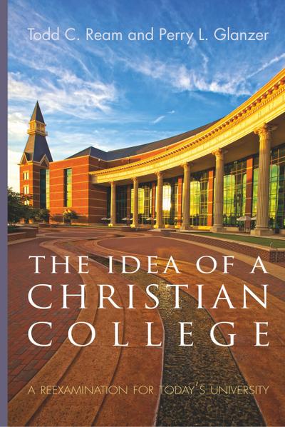 The Idea of a Christian College