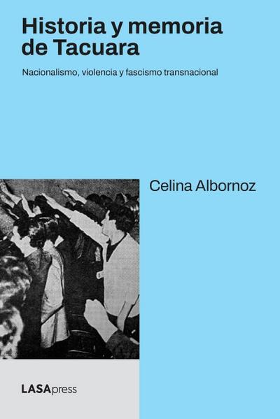 Historia y memoria de Tacuara