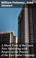 A Short View of the Laws Now Subsisting with Respe