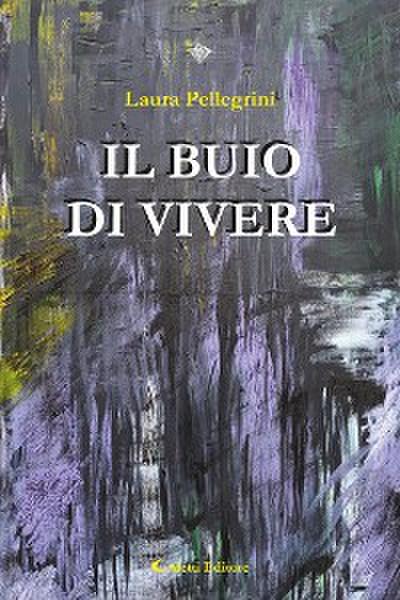Il buio di vivere