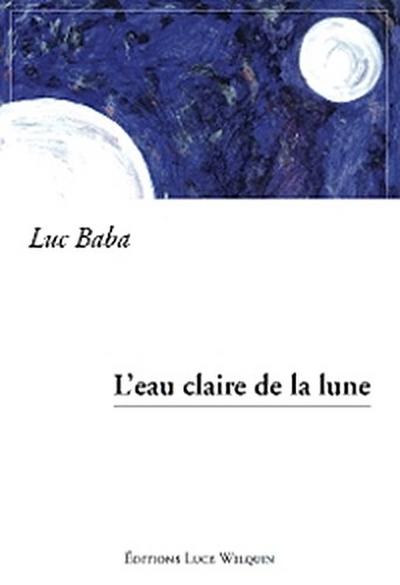 L’eau claire de la lune