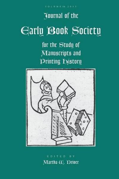 Journal of the Early Book Society Vol 16
