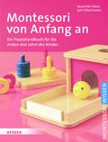 Montessori von Anfang an