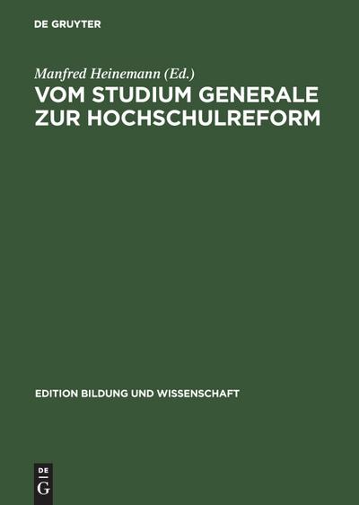 Vom Studium Generale zur Hochschulreform
