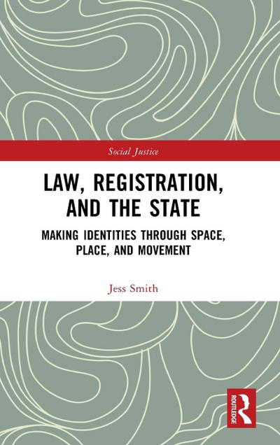Law, Registration, and the State