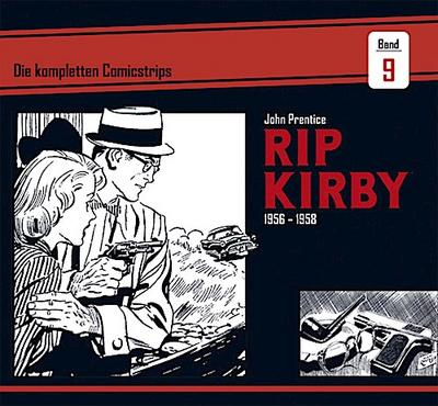 Rip Kirby: Die kompletten Comicstrips 9 - 1956-1958