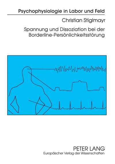 Spannung und Dissoziation bei der Borderline-Persönlichkeitsstörung