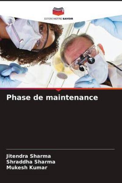 Phase de maintenance