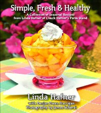 Simple, Fresh &amp; Healthy