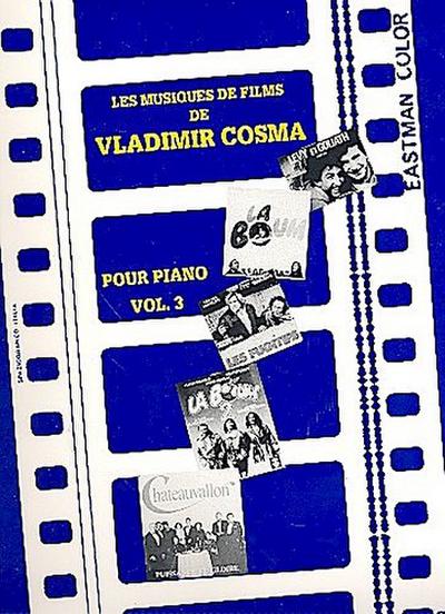 Les Musiques de Film de Vladimir Cosma vol.3:pour piano