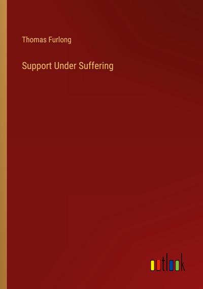 Support Under Suffering