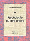 Psychologie du libre arbitre