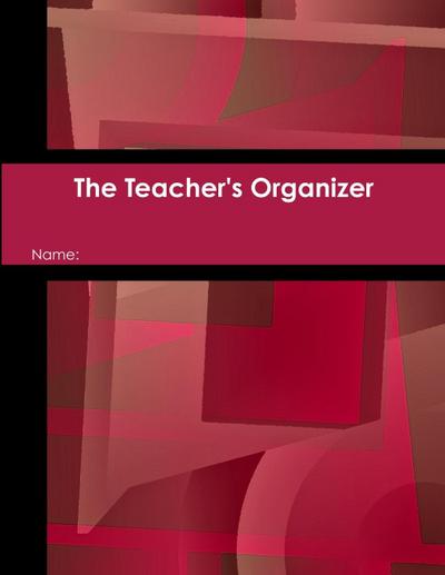 The Teacher’s Organizer