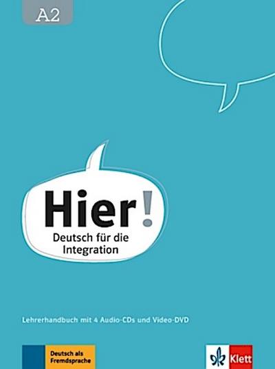 Hier! A2. Lehrerhandbuch mit vier Audio-CDs und Video-DVD