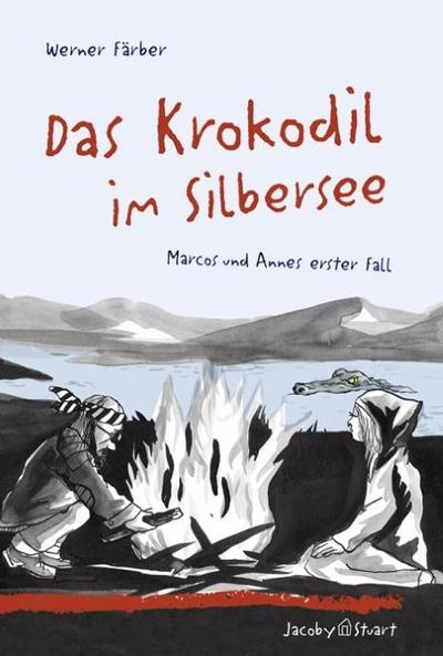 Das Krokodil im Silbersee: Urlaubskrimi mit 14 Kochrezepten