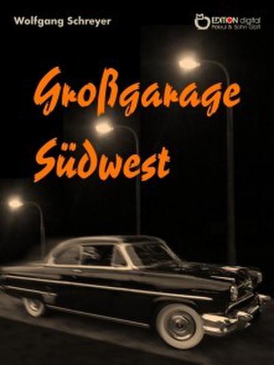 Großgarage Südwest