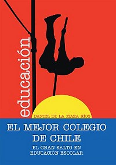 El  Mejor  Colegio  De  Chile.