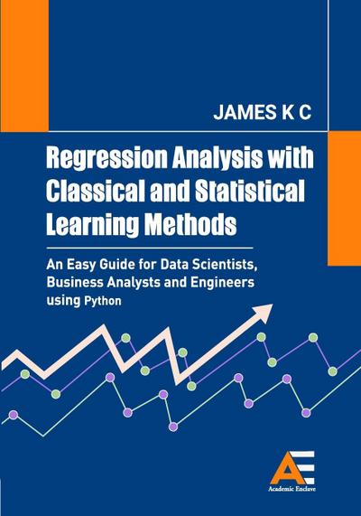 Regression Analysis with Classical and Statistical Learning  Methods