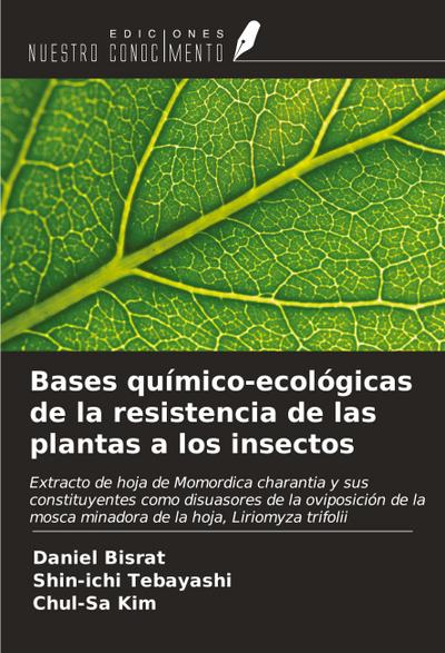 Bases químico-ecológicas de la resistencia de las plantas a los insectos