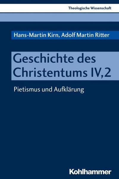 Geschichte des Christentums. Tl.4/2