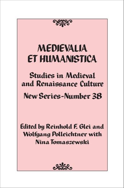 Medievalia et Humanistica, No. 38