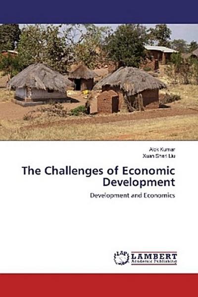 The Challenges of Economic Development
