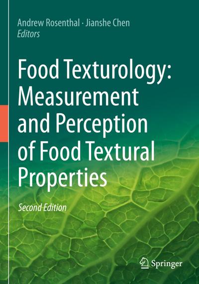 Food Texturology: Measurement and Perception of Food Textural Properties