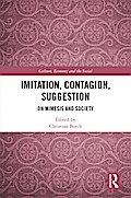Imitation, Contagion, Suggestion
