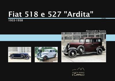 Sannia, A: Fiat 518 e 527 "Ardita" (1933-1938)