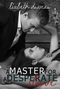 A Master For A Desperate Slave