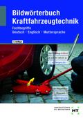 Bildwörterbuch Kraftfahrzeugtechnik