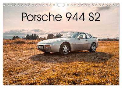 ´89 Porsche 944 S2 (Wandkalender 2024 DIN A4 quer), CALVENDO Monatskalender