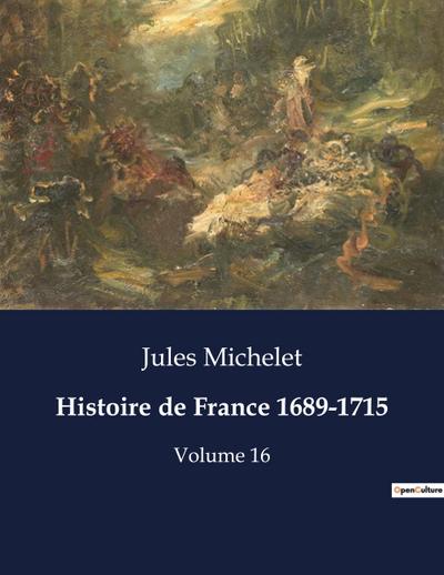 Histoire de France 1689-1715