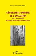Geographie urbaine de l’exclusion